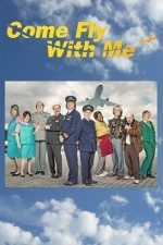 Watch Come Fly with Me Solarmovie